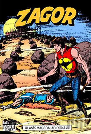 Zagor Klasik Maceralar Dizisi Cilt: 75 | Kitap Ambarı