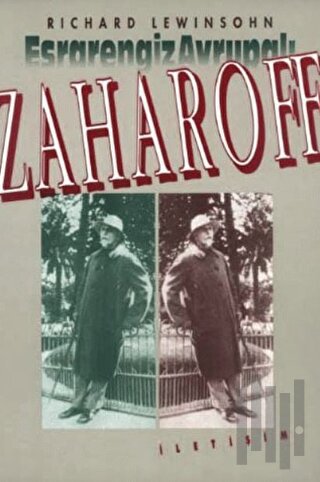 Zaharoff - Esrarengiz Avrupalı | Kitap Ambarı