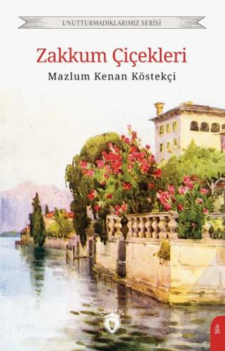 Zakkum Çiçekleri | Kitap Ambarı