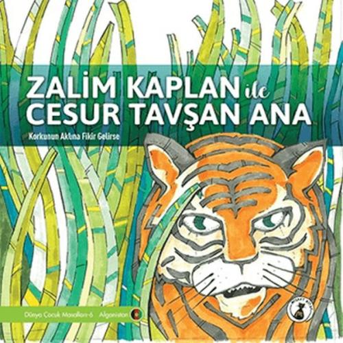 Zalim Kaplan İle Cesur Tavşan Ana | Kitap Ambarı