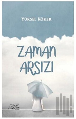 Zaman Arsızı | Kitap Ambarı