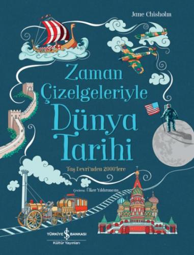 Zaman Çizelgeleriyle Dünya | Kitap Ambarı