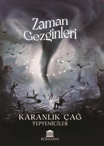 Zaman Gezginleri - Karanlık Çağ | Kitap Ambarı