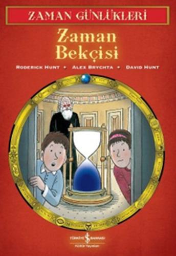 Zaman Günlükleri - Zaman Bekçisi | Kitap Ambarı