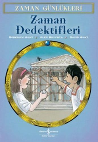 Zaman Günlükleri 7 - Zaman Dedektifleri | Kitap Ambarı