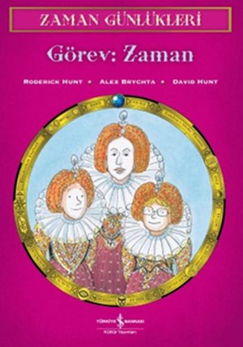 Zaman Günlükleri 9 - Görev: Zaman | Kitap Ambarı