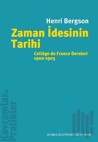 Zaman İdesinin Tarihi | Kitap Ambarı