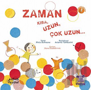 Zaman Kısa, Uzun, Çok Uzun... | Kitap Ambarı