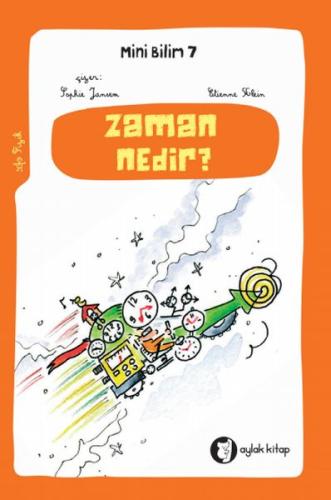 Zaman Nedir ? - Mini Bilim 7 | Kitap Ambarı