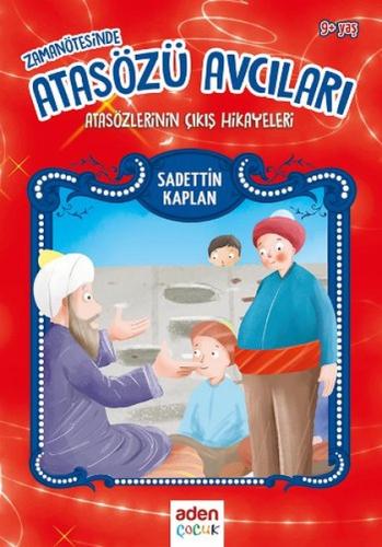 Zaman Ötesinde Atasözü Avcıları | Kitap Ambarı