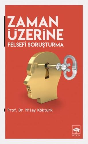 Zaman Üzerine Felsefi Soruşturma | Kitap Ambarı