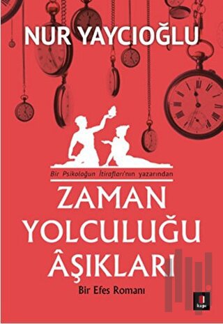 Zaman Yolculuğu Aşıkları | Kitap Ambarı