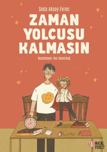 Zaman Yolcusu Kalmasın | Kitap Ambarı