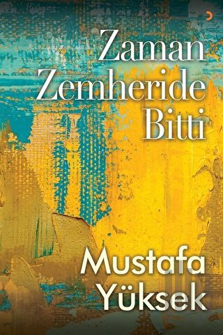 Zaman Zemheride Bitti | Kitap Ambarı