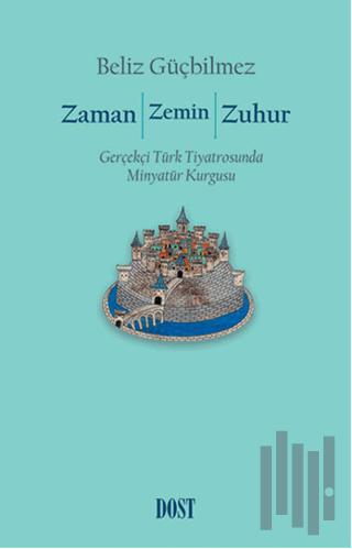 Zaman / Zemin / Zuhur | Kitap Ambarı