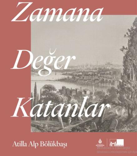 Zamana Değer Katanlar | Kitap Ambarı