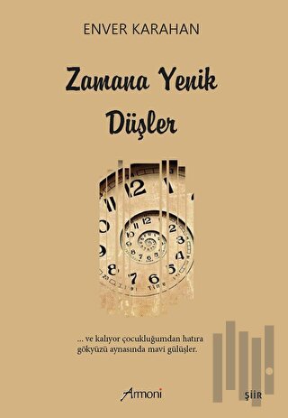 Zamana Yenik Düşler | Kitap Ambarı