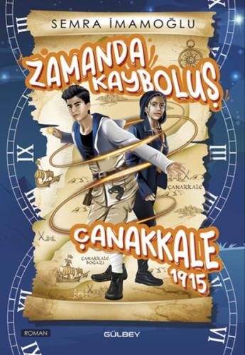 Zamanda Kayboluş Çanakkale 1915 | Kitap Ambarı