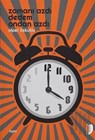 Zamanı Azdı Dedem Ondan Azdı | Kitap Ambarı