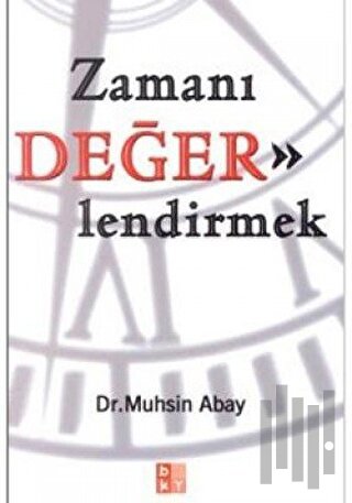 Zamanı Değerlendirmek | Kitap Ambarı