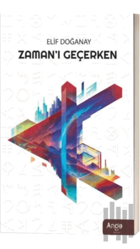 Zamanı Geçerken | Kitap Ambarı