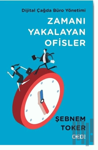 Zamanı Yakalayan Ofisler | Kitap Ambarı