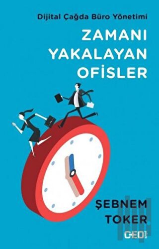 Zamanı Yakalayan Ofisler | Kitap Ambarı