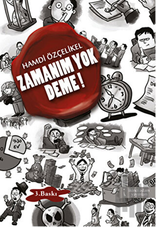 Zamanım Yok Deme! | Kitap Ambarı