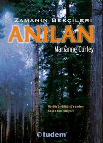 Zamanın Bekçileri : Anılan | Kitap Ambarı