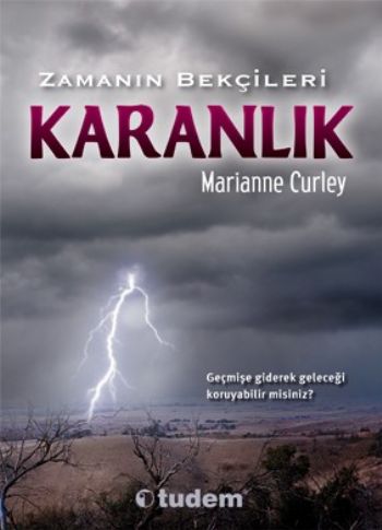 Zamanın Bekçileri : Karanlık | Kitap Ambarı