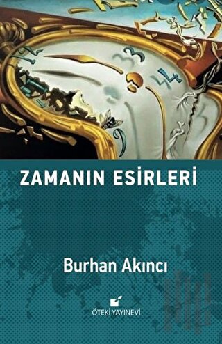 Zamanın Esirleri (Ciltli) | Kitap Ambarı