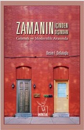 Zamanın İçinden Zamanın Dışından | Kitap Ambarı