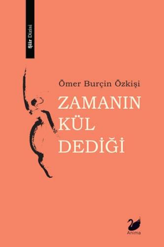 Zamanın Kül Dediği | Kitap Ambarı