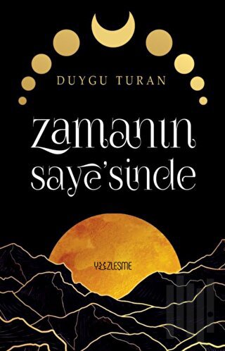 Zamanın Saye’sinde | Kitap Ambarı