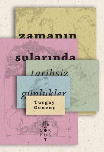 Zamanın Sularında: Tarihsiz Günlükler | Kitap Ambarı