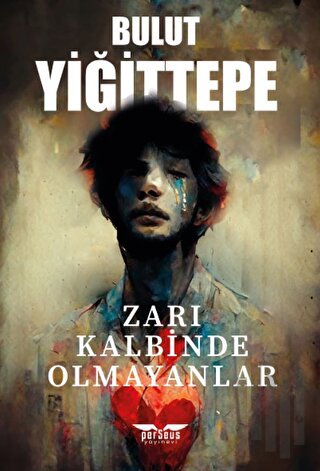 Zarı Kalbinde Olmayanlar | Kitap Ambarı