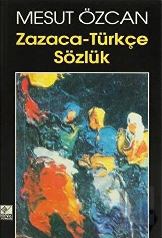 Zazaca-Türkçe Sözlük | Kitap Ambarı