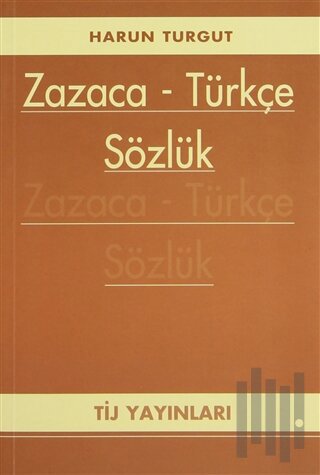 Zazaca - Türkçe Sözlük | Kitap Ambarı