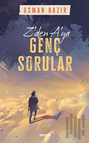 Z'den A'ya Genç Sorular | Kitap Ambarı