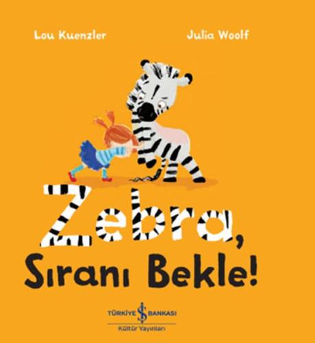 Zebra Sıranı Bekle | Kitap Ambarı