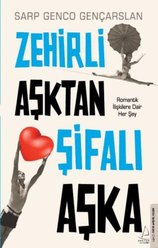 Zehirli Aşktan Şifalı Aşka | Kitap Ambarı