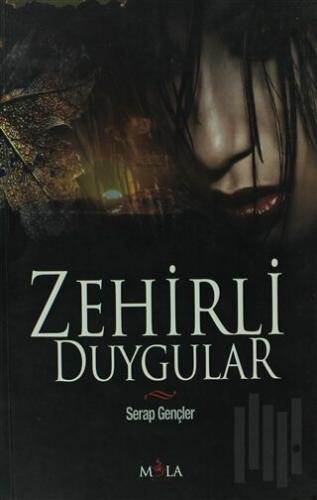 Zehirli Duygular | Kitap Ambarı