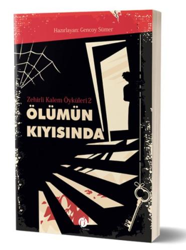 Ölümün Kıyısında - Zehirli Kalem Öyküleri 2 | Kitap Ambarı