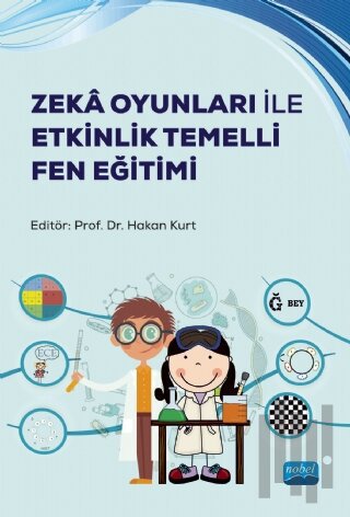 Zeka Oyunları ile Etkinlik Temelli Fen Eğitimi | Kitap Ambarı