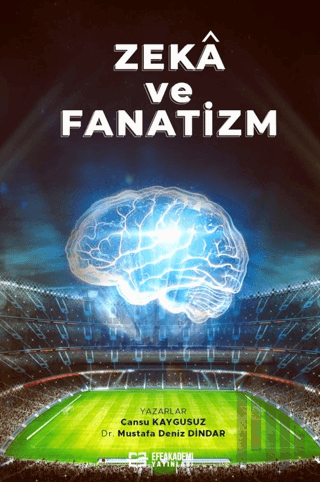 Zeka ve Fanatizm | Kitap Ambarı