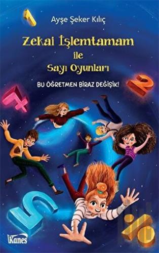 Zekai İşlemtamam ile Sayı Oyunları | Kitap Ambarı