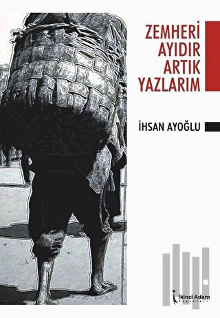 Zemheri Ayıdır Artık Yazlarım | Kitap Ambarı