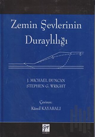 Zemin Şevlerinin Duraylılığı | Kitap Ambarı