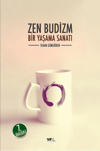 Zen Budizm Bir Yaşama Sanatı | Kitap Ambarı