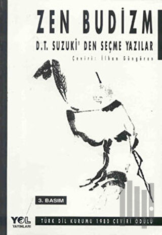 Zen Budizm D.T. Suzuki’den Seçme Yazılar | Kitap Ambarı